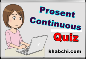 The Present Continuous Tense - Quiz 1