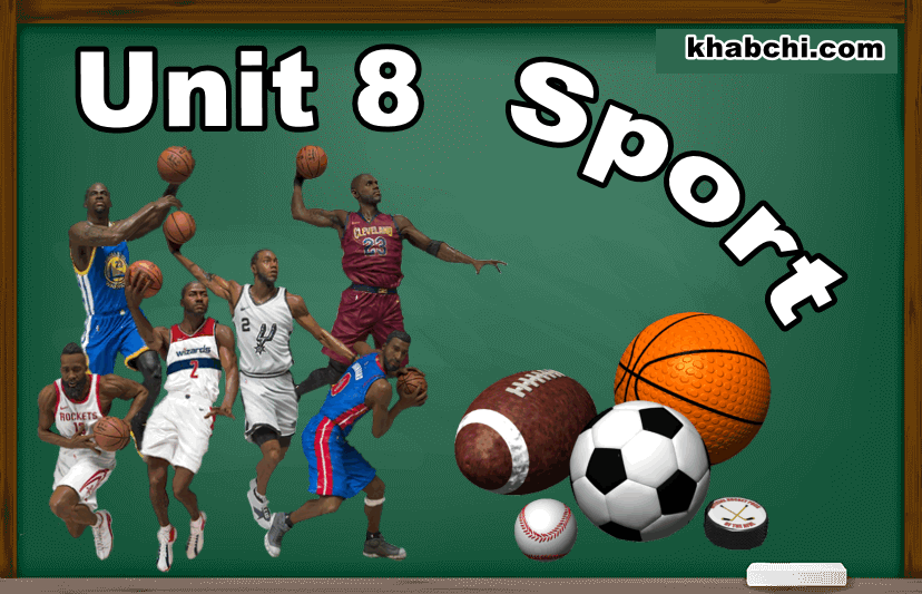 Unit 8 : Sport