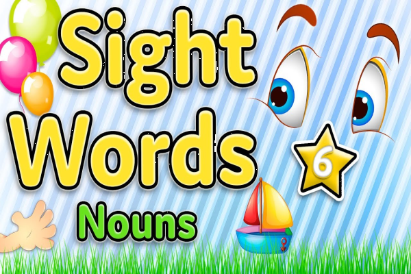 Sight words Nouns – List of most used nouns in English