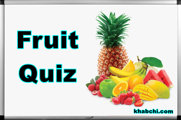 Fruit – Quiz