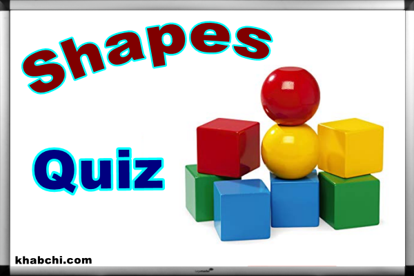 Shapes – Quiz
