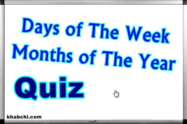 Days of The Week & Months of The Year