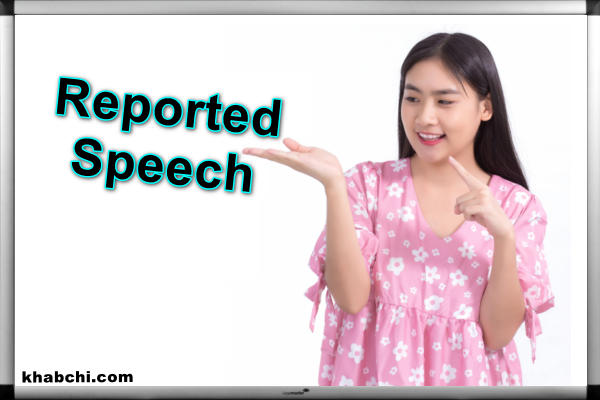 Tenses in Reported Speech: A Guide to Conveying Information Accurately