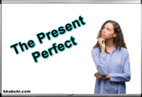 Understanding the Present Perfect Tense